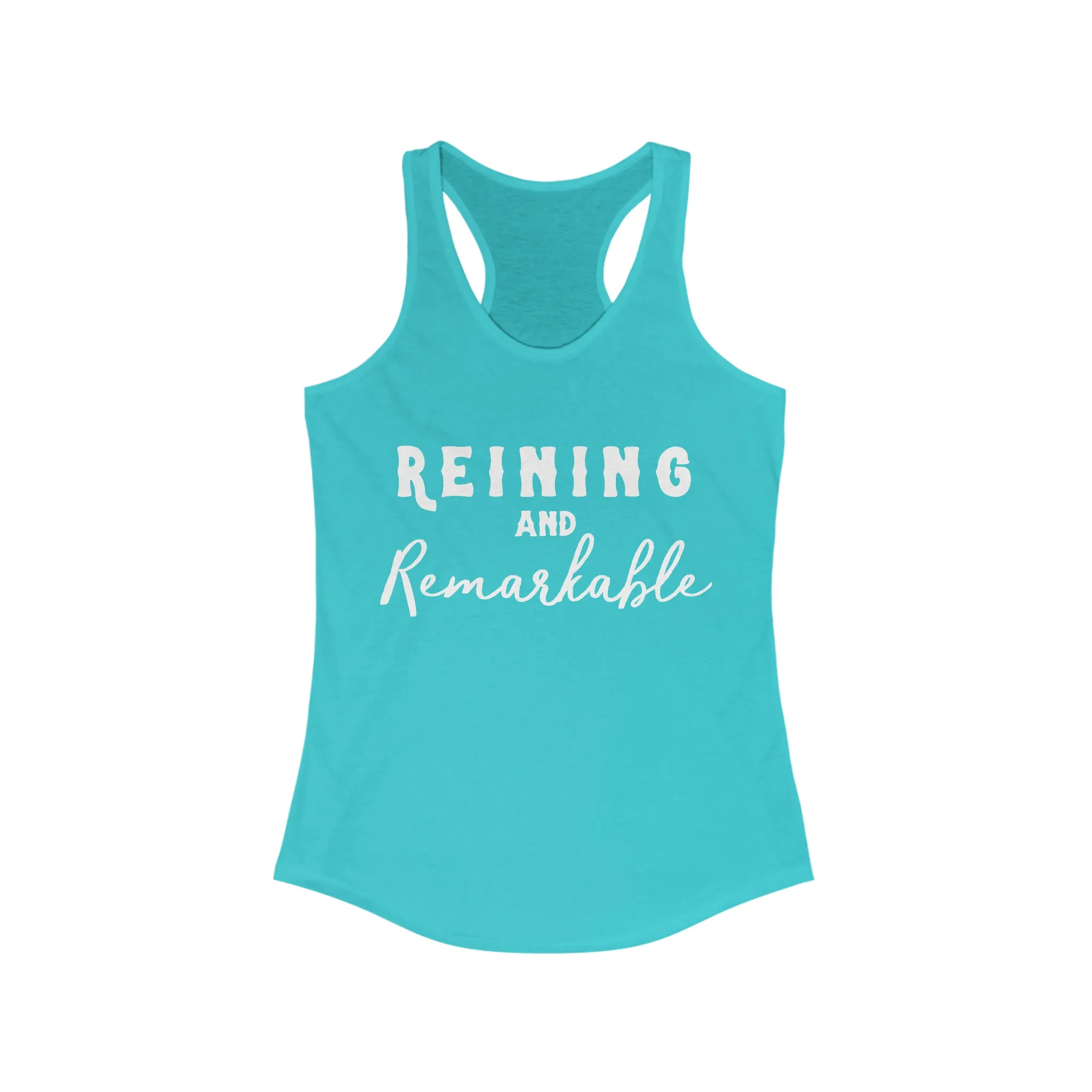 Reining & Remarkable Racerback Tank