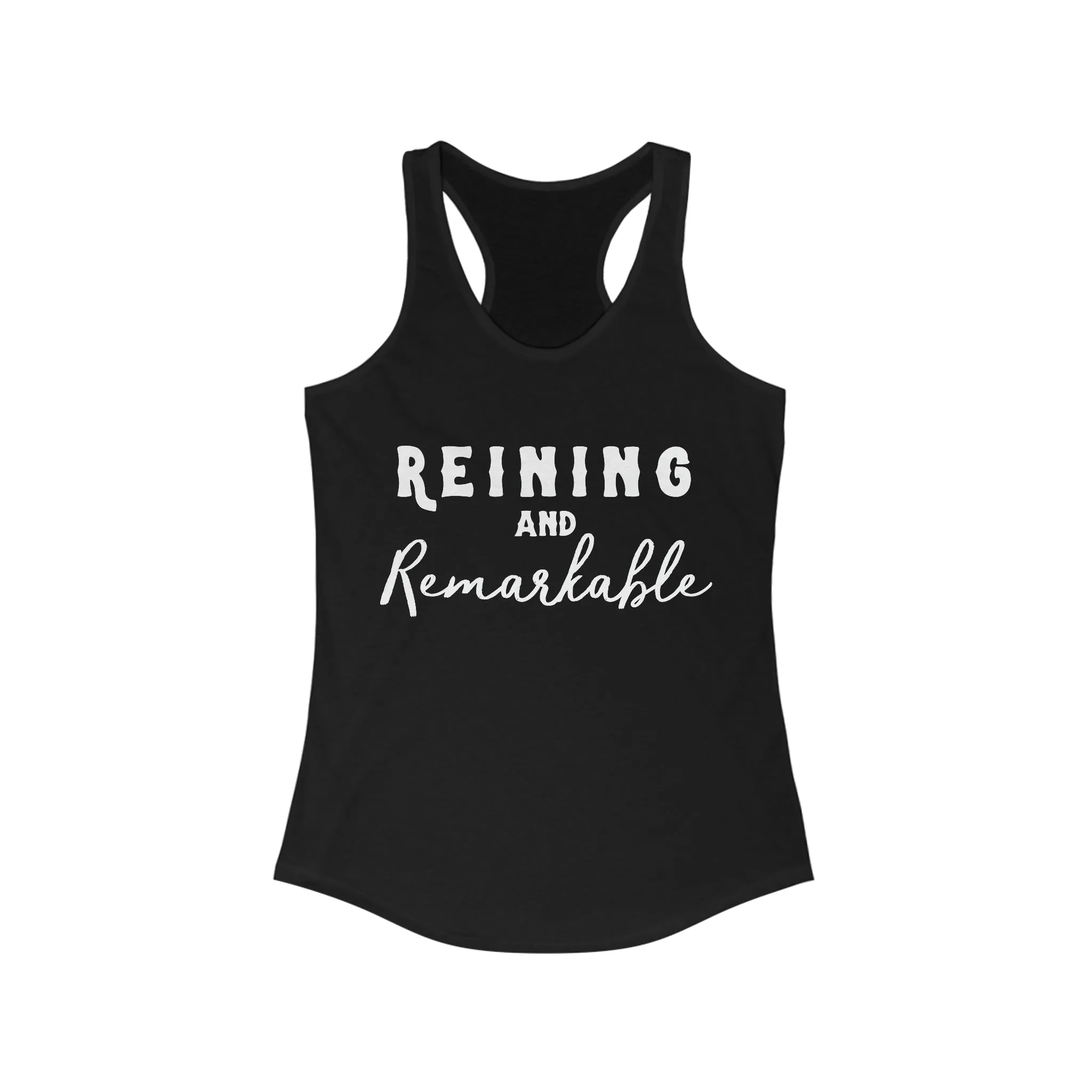 Reining & Remarkable Racerback Tank