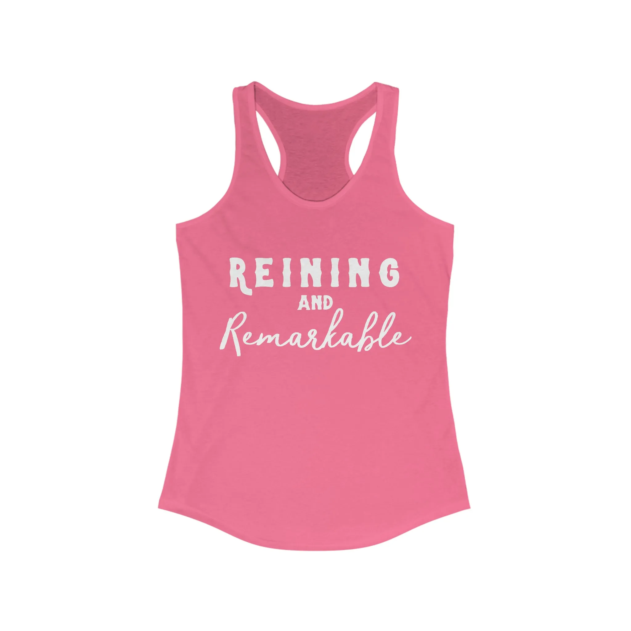 Reining & Remarkable Racerback Tank