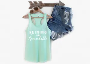 Reining & Remarkable Racerback Tank