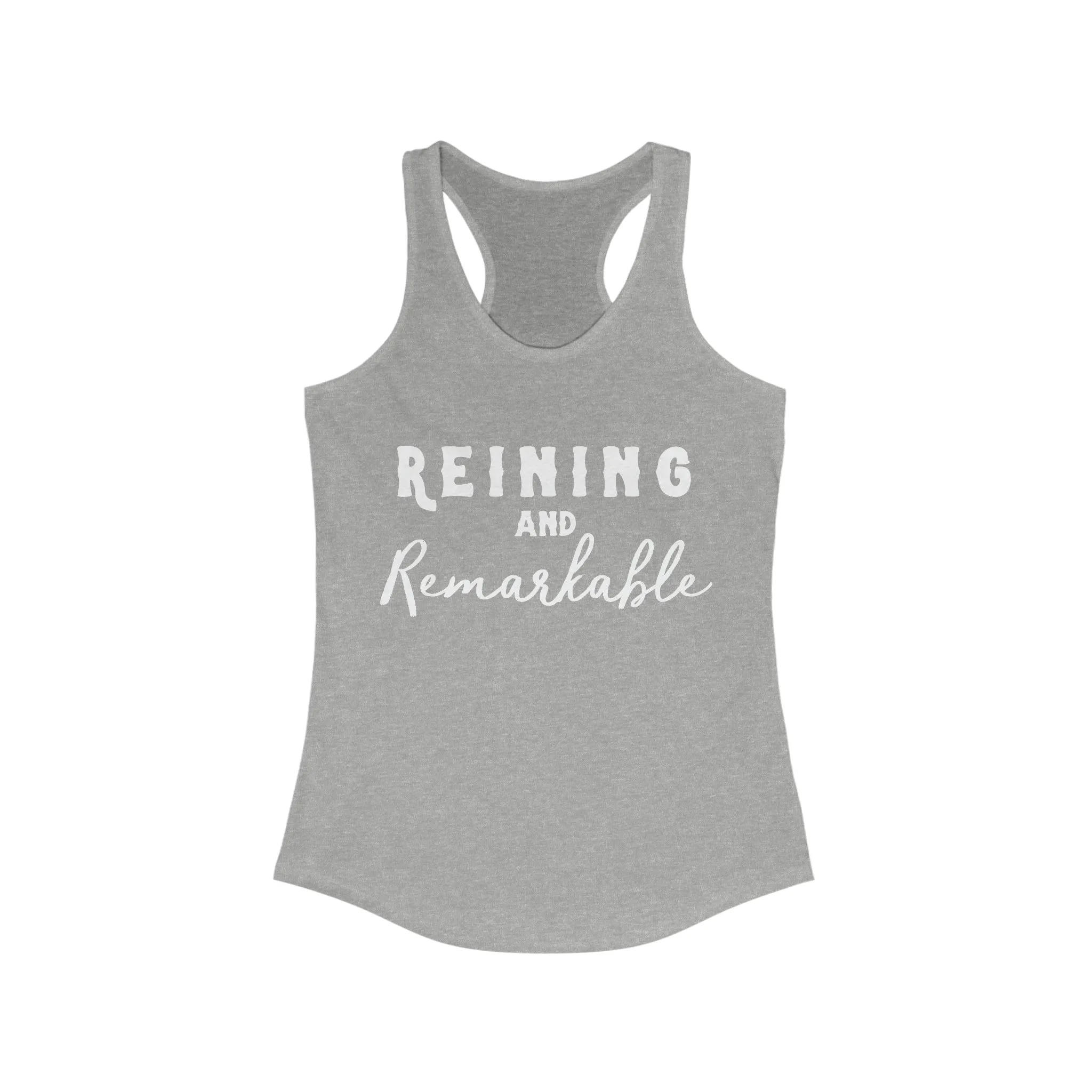 Reining & Remarkable Racerback Tank