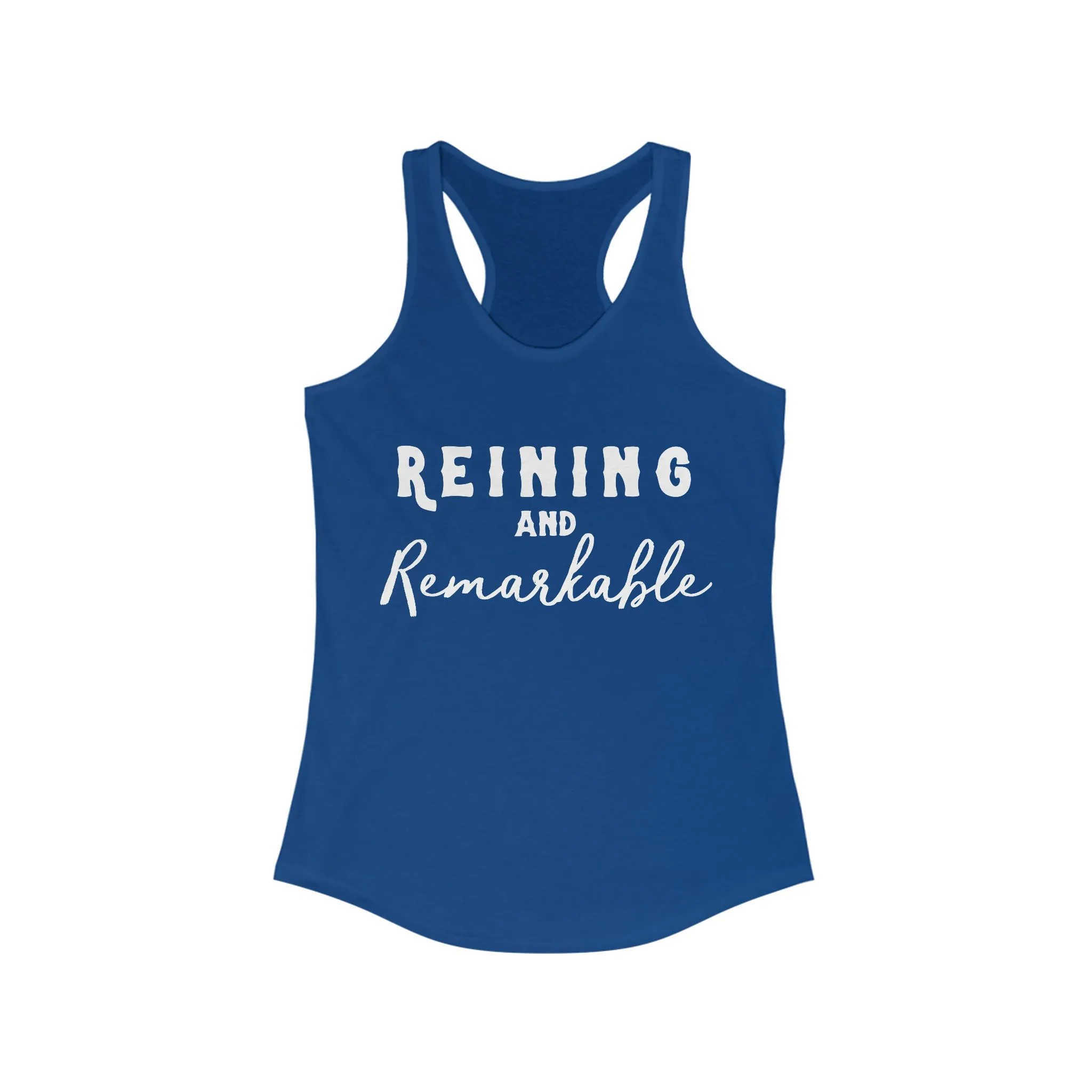 Reining & Remarkable Racerback Tank